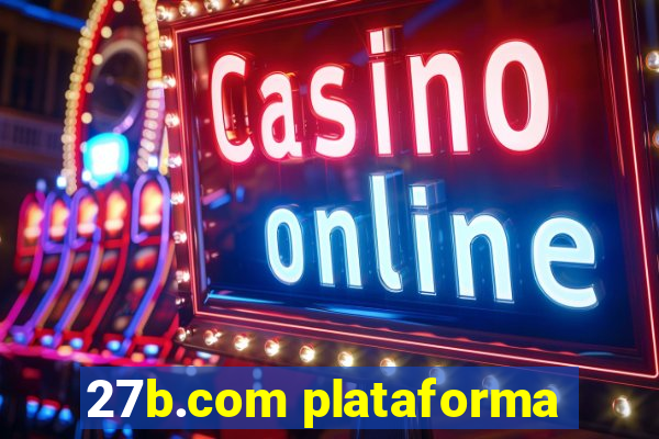 27b.com plataforma